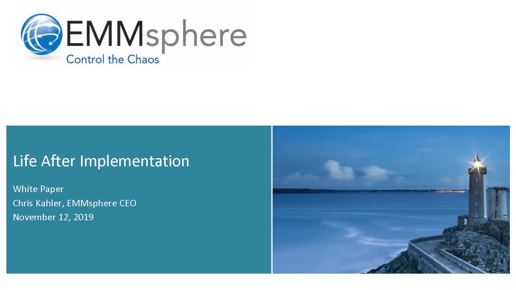 EMMsphere White Paper Life After Implementation